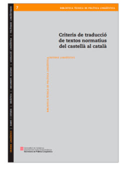 Criteris de traducció de textos normatius del castellà al català (2a edició)