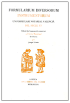 Formularium diversorum instrumentorum: un formulari notarial valencià del segle XV