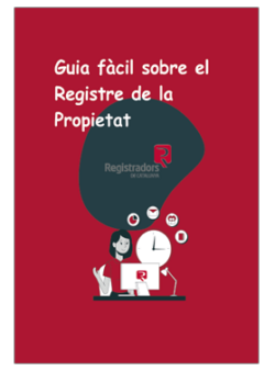 Guia fàcil sobre el Registre de la Propietat