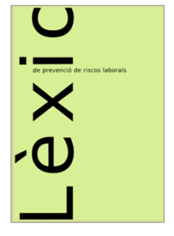 Lèxic de prevenció de riscos laborals