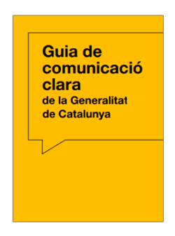 Guia de comunicació clara de la Generalitat de Catalunya (2a edició)