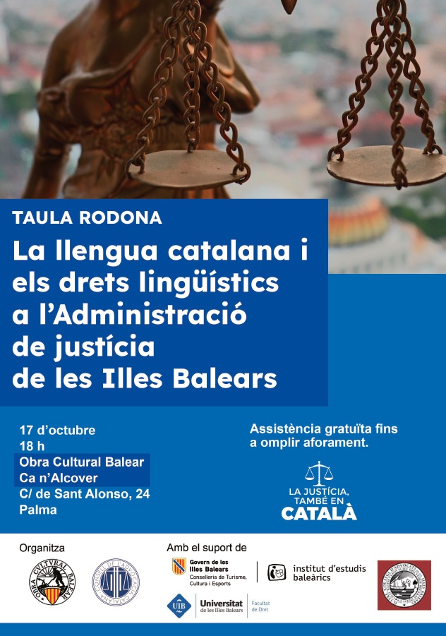 17 d’octubre: Taula rodona “La llengua catalana i els drets lingüístics a l’Administració de justícia de les IB