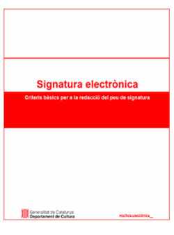 Signatura electrònica. Criteris bàsics per a la redacció del peu de signatura