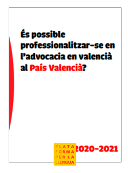 És possible professionalitzar-se en l’advocacia en valencià al País Valencià?
