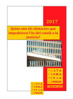 Quins són els obstacles que impedeixen l’ús del català a la justícia?